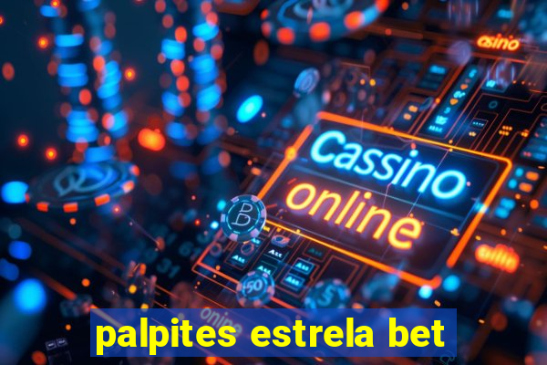 palpites estrela bet